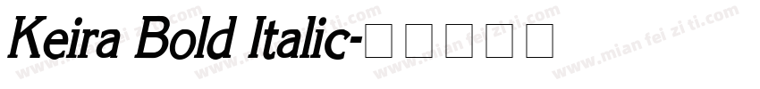 Keira Bold Italic字体转换